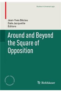 Around and Beyond the Square of Opposition