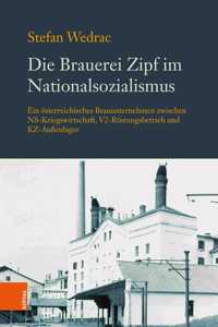 Die Brauerei Zipf im Nationalsozialismus