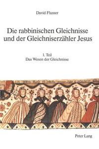 Rabbinischen Gleichnisse Und Der Gleichniserzaehler Jesus