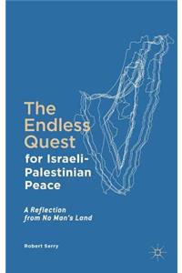 Endless Quest for Israeli-Palestinian Peace