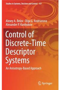 Control of Discrete-Time Descriptor Systems