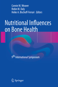 Nutritional Influences on Bone Health