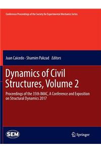 Dynamics of Civil Structures, Volume 2