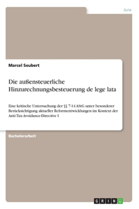 außensteuerliche Hinzurechnungsbesteuerung de lege lata