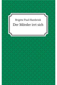 Mörder irrt sich