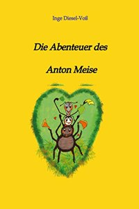 Abenteuer des Anton Meise