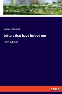 Letters that have helped me