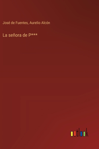 La señora de P***