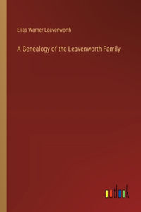 Genealogy of the Leavenworth Family