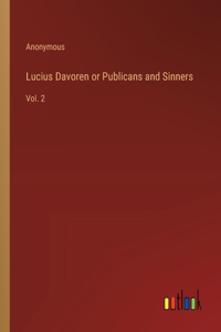 Lucius Davoren or Publicans and Sinners