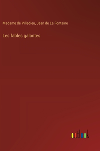 Les fables galantes