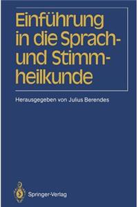 Einführung in Die Sprach-Und Stimmheilkunde