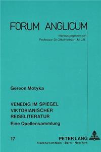 Venedig Im Spiegel Viktorianischer Reiseliteratur
