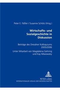 Wirtschafts- und Sozialgeschichte in Diskussion