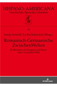 Romanisch-Germanische Zwischenwelten
