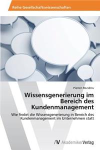 Wissensgenerierung im Bereich des Kundenmanagement