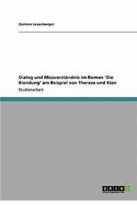 Dialog und Missverständnis im Roman 'Die Blendung' am Beispiel von Therese und Kien