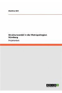 Strukturwandel in der Metropolregion Nürnberg