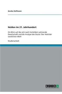 Helden im 21. Jahrhundert
