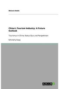 China's Tourism Industry