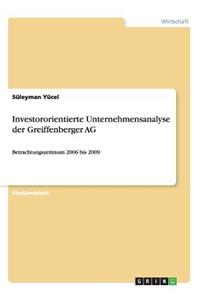 Investororientierte Unternehmensanalyse der Greiffenberger AG