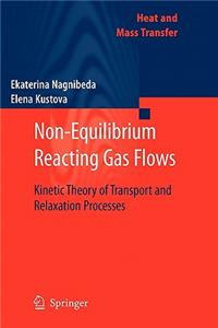Non-Equilibrium Reacting Gas Flows