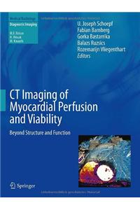CT Imaging of Myocardial Perfusion and Viability