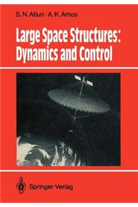 Large Space Structures: Dynamics and Control