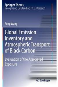 Global Emission Inventory and Atmospheric Transport of Black Carbon