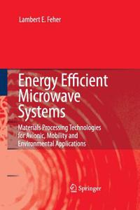 Energy Efficient Microwave Systems