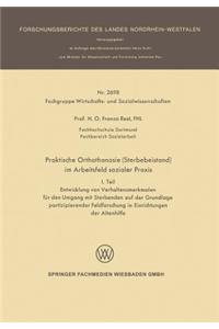 Praktische Orthothanasie (Sterbebeistand) im Arbeitsfeld sozialer Praxis