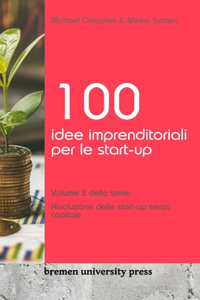 100 idee imprenditoriali per le start-up
