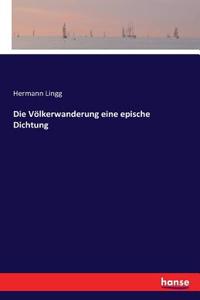 Völkerwanderung eine epische Dichtung