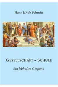 Gesellschaft - Schule