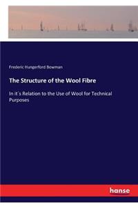 Structure of the Wool Fibre