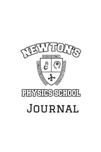 Physics Journal Newton's School Study Field Notes Notebook 8.5x11 Month Planner (2018 Daily, Weekly, Monthly, Annual Agenda, Organizer, Calendar, Notepad, Ledger, Daybook)