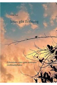 Jesus gibt Erlösung