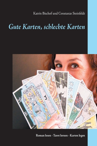 Gute Karten, schlechte Karten