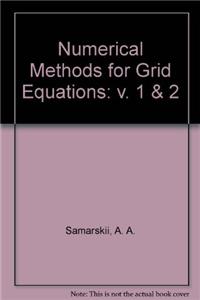 Numerical Methods for Grid Equations