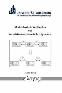 Modell-Basierte Verifikation Von Vernetzten Mechatronischen Systemen