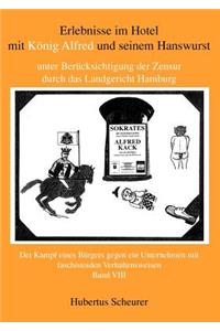 Erlebnisse im Hotel mit König Alfred und seinem Hanswurst Band VIII