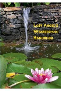 Lost Angel's Wassersport-Handbuch