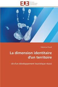 La Dimension Identitaire d'Un Territoire