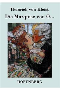 Die Marquise von O...