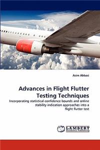 Advances in Flight Flutter Testing Techniques
