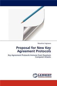 Proposal for New Key Agreement Protocols