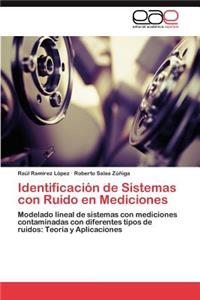 Identificación de Sistemas con Ruido en Mediciones