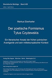 Der Poetische Formismus Tytus Czyżewskis