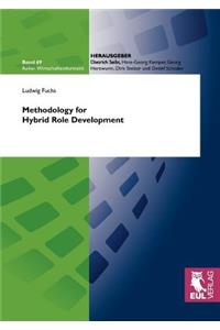 Methodology for Hybrid Role Development