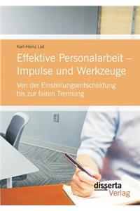Effektive Personalarbeit - Impulse und Werkzeuge